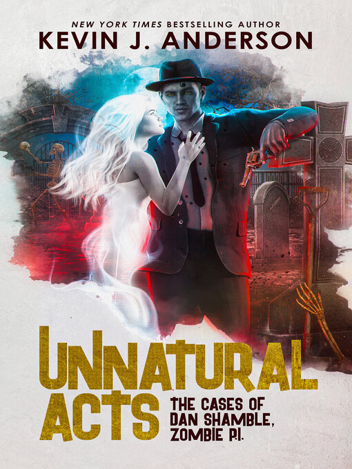 Title details for Unnatural Acts by Kevin J. Anderson - Available